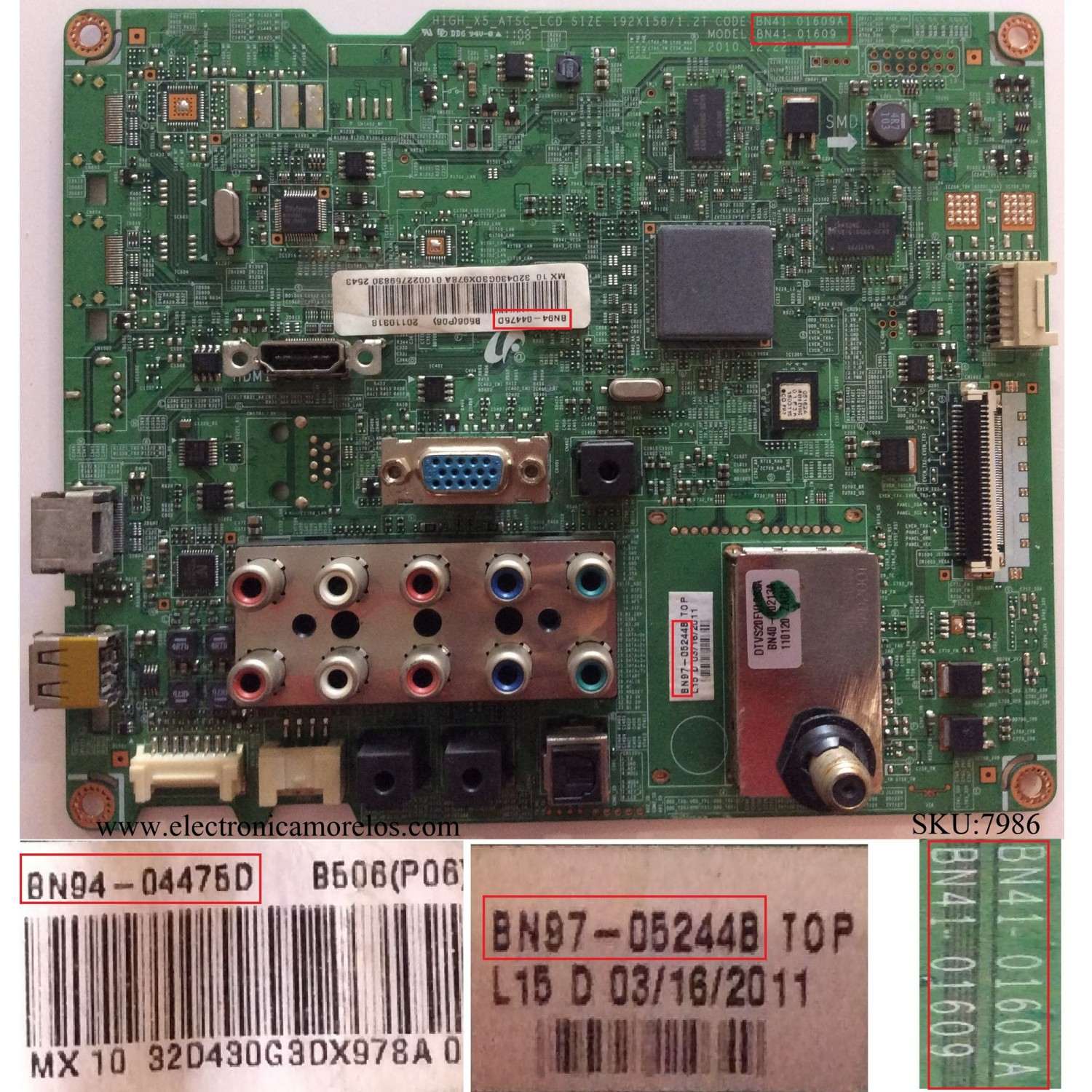 MAIN PARA TV SAMSUNG NUMERO DE PARTE BN94-04475D / BN41-01609A / BN97-05244B / MODELO LN32D430G3DXZA / PANEL LTF320AP11 V02 / PARTES SUSTITUTAS BN94-04475H / BN94-04478E / BN94-05407S / BN94-05407T    