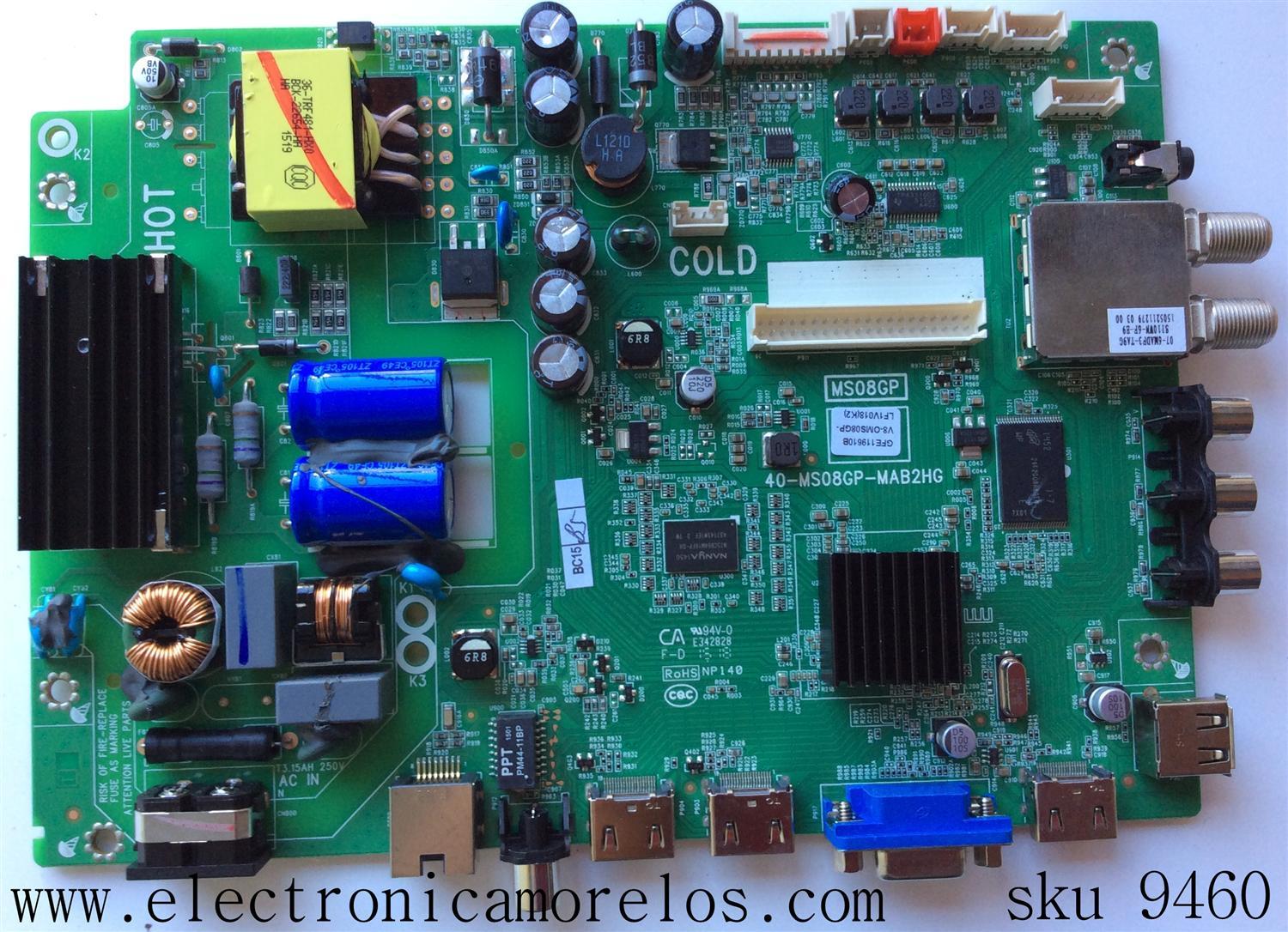 MAIN / FUENTE / (COMBO) / TCL V8-0MS08GP-LF1V018 / GFE119610B / V8-OMS08GP-LF1V018(K2) / MS08GP / 40-MS08GP-MAB2HG	/ MODELO 32''