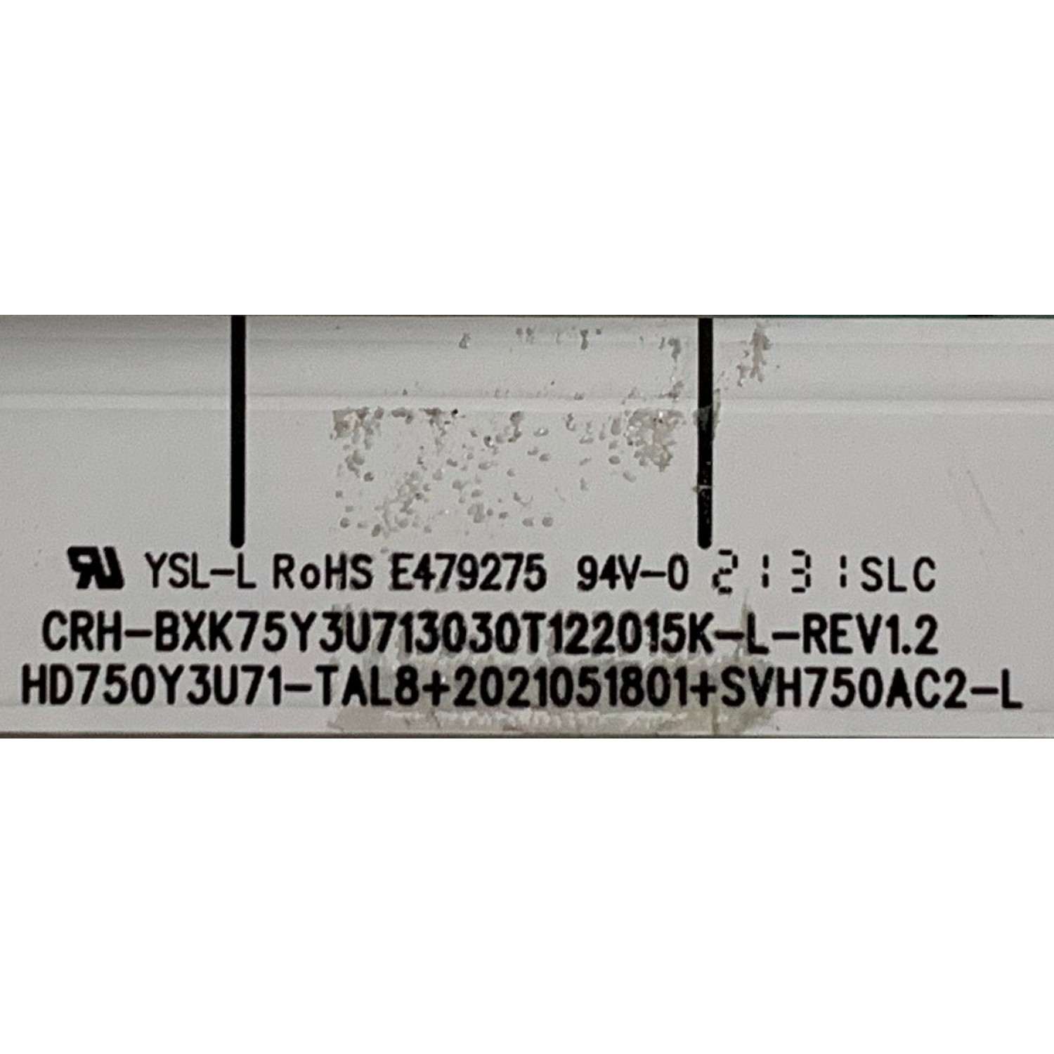 KIT DE LED'S PARA TV HISENSE ((24 PIEZAS)) / NUMERO DE PARTE CRH-BXK75Y3U713030T122015K-L-REV1.2 / CRH-BXK75Y3U713030T122015K-R-REV1.2 / HD750Y3U71-TAL8 / 2021051801 / SVH750AC2-R / SVH750AC2-L / PANEL HD750Y3U71-TAL8 / MODELOS 75U6G / 75U6H - Imagen 5