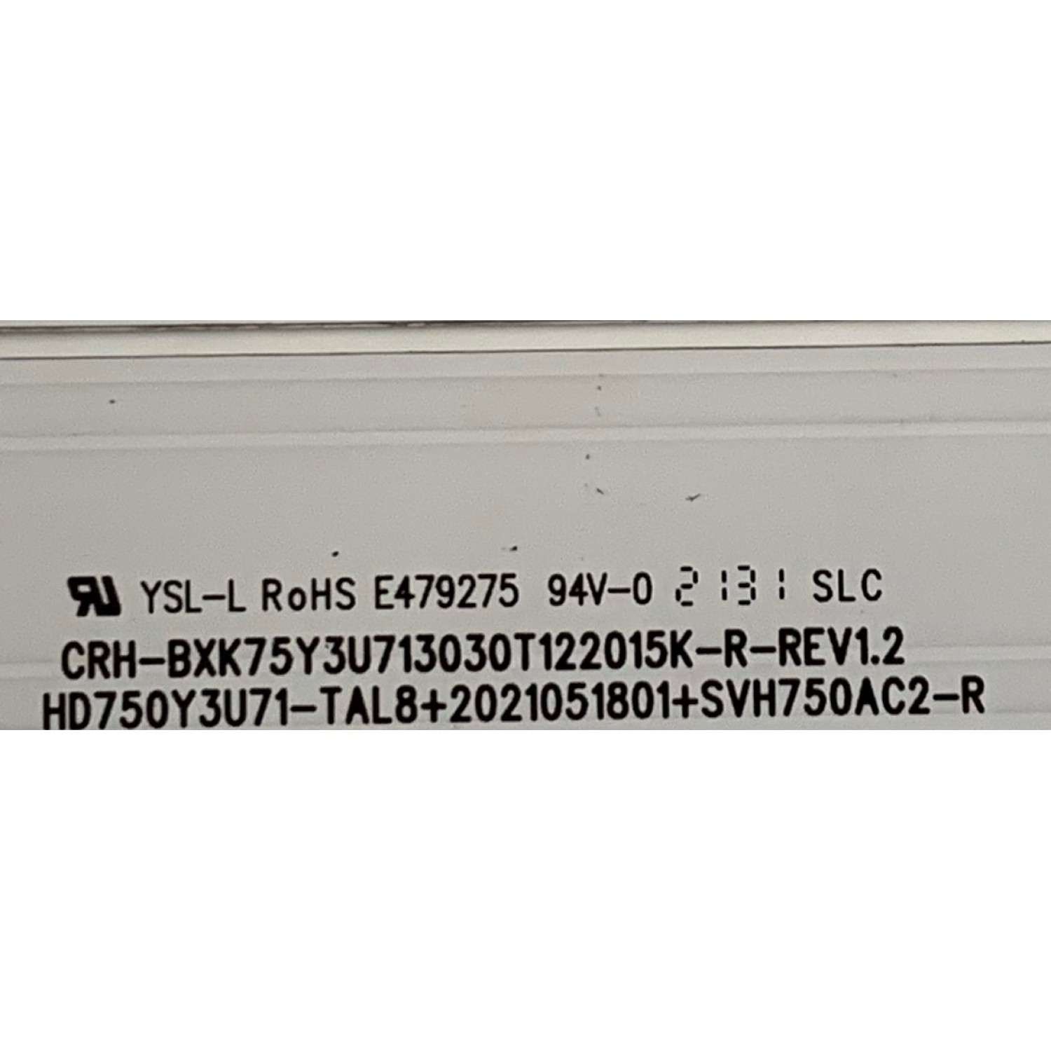 KIT DE LED'S PARA TV HISENSE ((24 PIEZAS)) / NUMERO DE PARTE CRH-BXK75Y3U713030T122015K-L-REV1.2 / CRH-BXK75Y3U713030T122015K-R-REV1.2 / HD750Y3U71-TAL8 / 2021051801 / SVH750AC2-R / SVH750AC2-L / PANEL HD750Y3U71-TAL8 / MODELOS 75U6G / 75U6H - Imagen 6