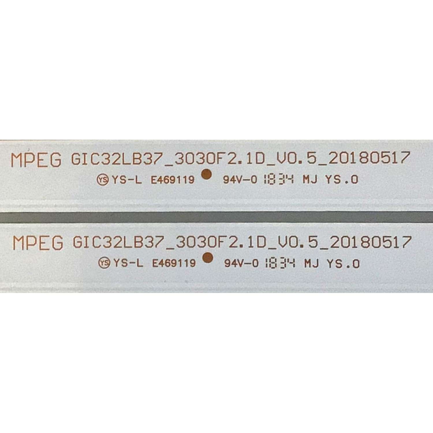 KIT DE LED'S PARA TV TCL (2 PIEZAS) / NUMERO DE PARTE 4C-LB3205-ZM01J / 4C-LB3205-ZM02J / GIC32LB37_3030F2.1D_V0.5_20180517 / GIC32LB37 / 20180517 / PANEL LVW320NDEL / MODELOS 32S321 / 32S325 - Imagen 2